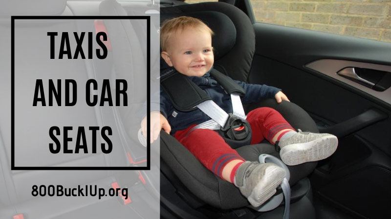 Taxi Rides With Without A Car Seat, Are Car Seats Required In Taxis