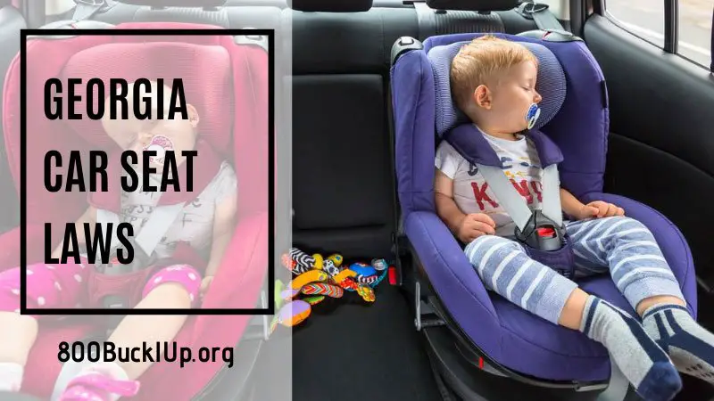Georgia Car Seat Laws What You Need, Georgia Child Car Seat Laws