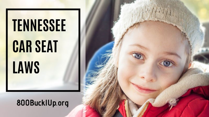 Tennessee Car Seat Laws: How to Be a Responsible Parent