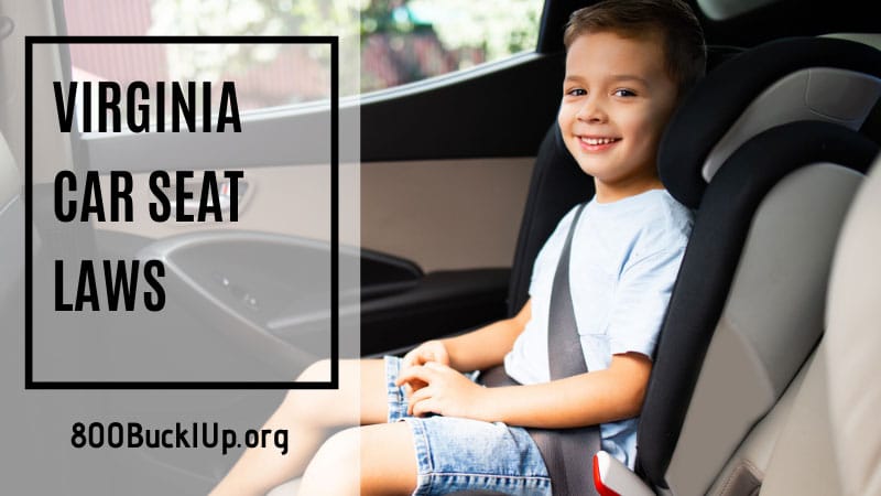 Virginia Car Seat Laws, Va Child Seat Laws 2019