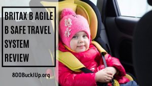 britax b agile b safe travel system review