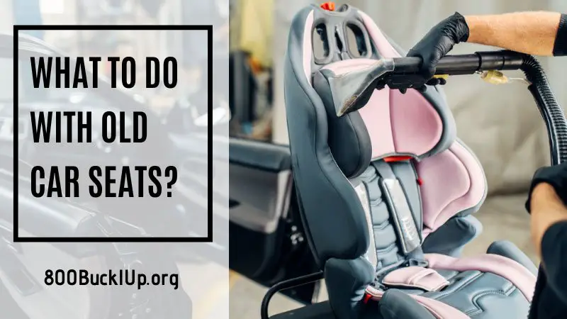 what to do with old car seats