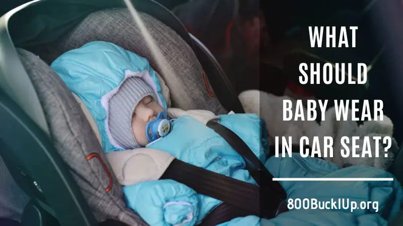 what should baby wear in car seat