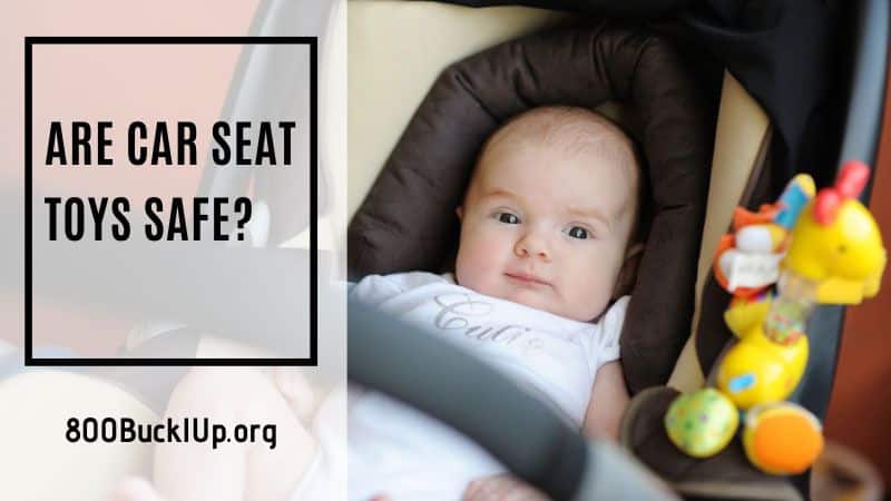 are car seat toys safe