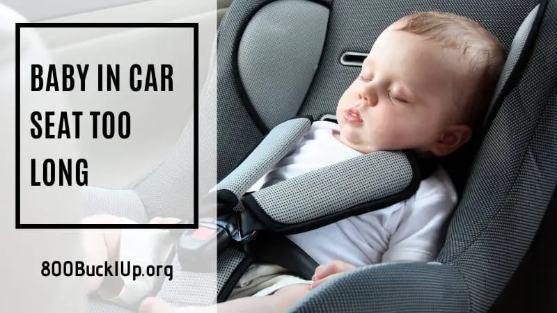 baby in car seat too long